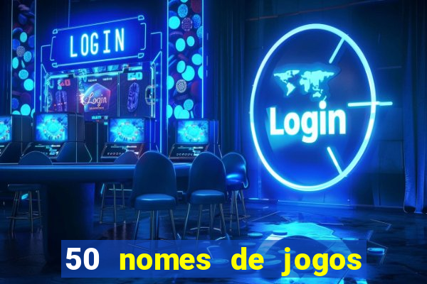 50 nomes de jogos com bola